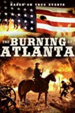 Watch The Burning of Atlanta Niter