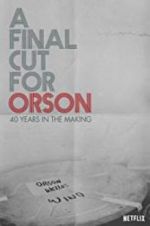 Watch A Final Cut for Orson: 40 Years in the Making Niter