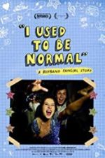 Watch I Used to Be Normal: A Boyband Fangirl Story Niter