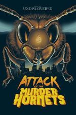 Watch Attack of the Murder Hornets Niter