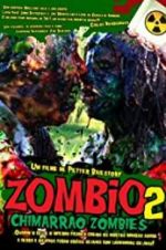 Watch Zombio 2: Chimarro Zombies Niter