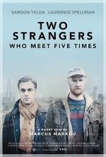 Watch Two Strangers Who Meet Five Times (Short 2017) Niter