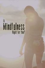 Watch Is Mindfulness Right for You? Niter