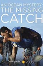Watch An Ocean Mystery: The Missing Catch Niter