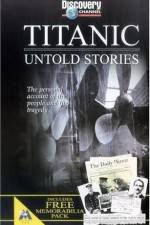 Watch Titanic Untold Stories Niter