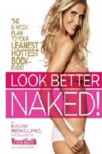 Watch Look Better Naked Niter