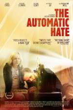 Watch The Automatic Hate Niter