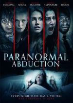 Watch Paranormal Abduction Niter