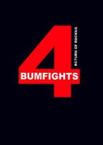 Bumfights 4: Return of Ruckus niter