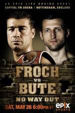 Watch IBF World Super Middleweight Championship Carl Froch Vs Lucian Bute Niter