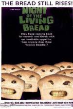 Watch Night of the Living Bread Niter