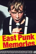 Watch East Punk Memories Niter