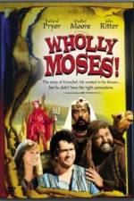 Watch Wholly Moses Niter