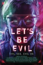 Watch Let's Be Evil 9movies