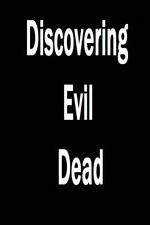 Watch Discovering 'Evil Dead' Niter