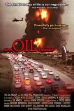 Watch The Oil Factor: Behind the War on Terror Niter