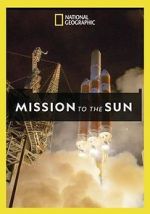 Watch Mission to the Sun Niter