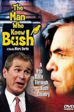 Watch The Man Who Knew Bush Niter