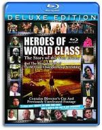 Watch Heroes of World Class: The Story of the Von Erichs and the Rise and Fall of World Class Championship Wrestling Niter