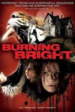 Watch Burning Bright Niter