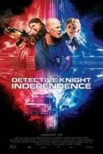 Watch Detective Knight: Independence Niter
