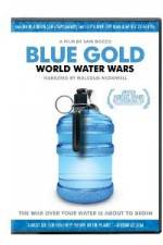 Watch Blue Gold: World Water Wars Niter