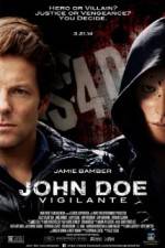 Watch John Doe: Vigilante Niter