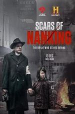 Watch Scars of Nanking Niter