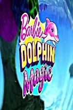 Watch Barbie: Dolphin Magic Niter