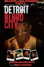 Watch Detroit Blood City Niter