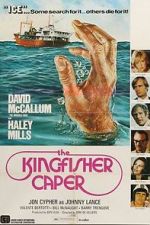 Watch The Kingfisher Caper Niter