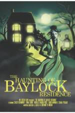 Watch The Haunting of Baylock Residence Niter