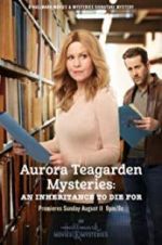 Watch Aurora Teagarden Mysteries: An Inheritance to Die For Niter