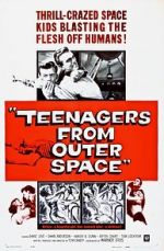 Watch Teenagers from Outer Space Niter