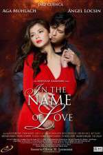 Watch In the Name of Love Niter
