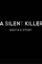 Watch A Silent Killer Savita's Story Niter