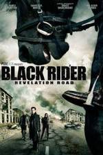 Watch The Black Rider: Revelation Road Niter