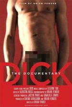 Watch Dick: The Documentary Niter