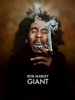 Watch Bob Marley: Giant Niter