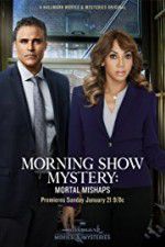 Watch Morning Show Mystery: Mortal Mishaps Niter
