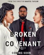 Watch Broken Covenant the Movie Niter