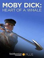 Watch Moby Dick: Heart of a Whale Niter