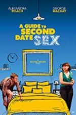 Watch A Guide to Second Date Sex Niter