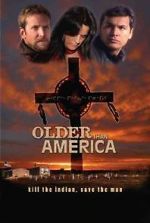 Watch Older Than America Niter