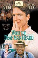 Watch What the Deaf Man Heard Niter