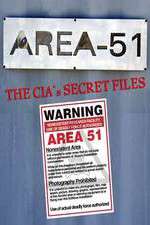 Watch Area 51: The CIA's Secret Files Niter