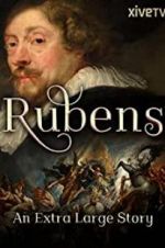 Watch Rubens: An Extra Large Story Niter