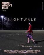 Watch Nightwalk Niter