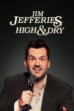 Watch Jim Jefferies: High n' Dry Niter