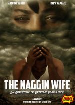 Watch The Naggin Wife: An Adventure of Extreme Flatulence Niter
